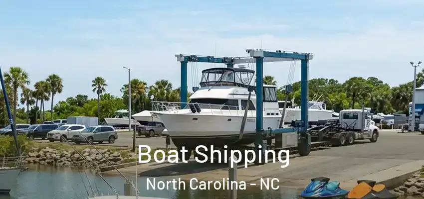 Boat Shipping North Carolina - NC