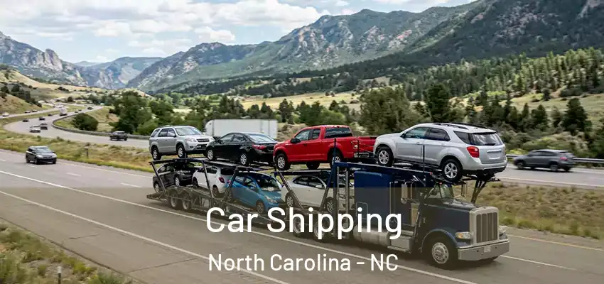 Car Shipping North Carolina - NC