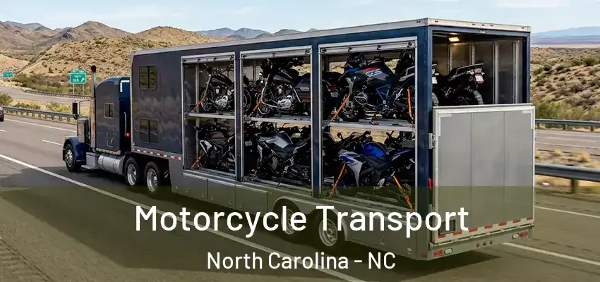 Motorcycle Transport North Carolina - NC
