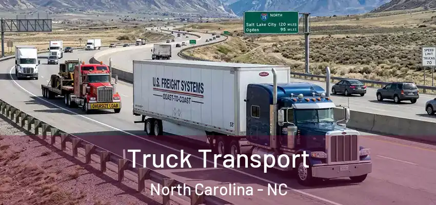 Truck Transport North Carolina - NC